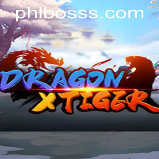 DragonXTiger: Enter the World of PHLBOSS in an Epic Gaming Adventure