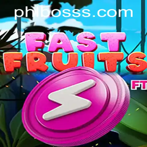 FastFruits: The Ultimate Gaming Experience with PHLBOSS