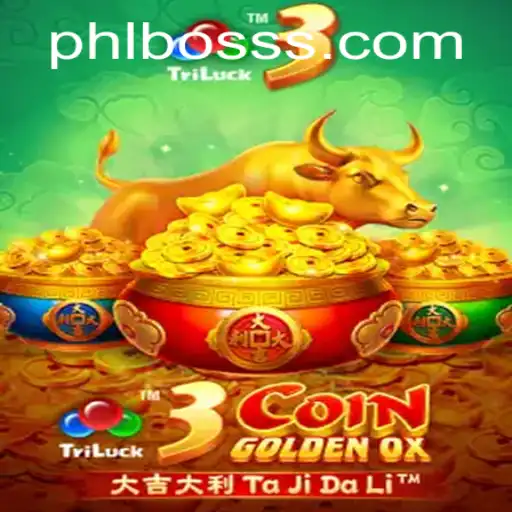Dive into the Exciting World of 3CoinGoldenOX with PHLBOSS