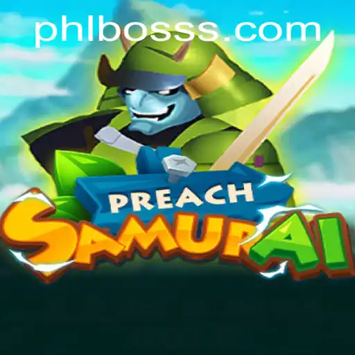 Unveiling PreachSamurai: An Epic Journey Fueled by PHLBOSS