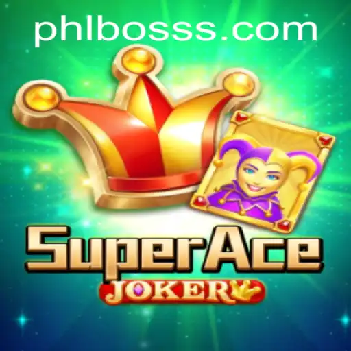 Unveiling SuperAceJoker: The Thrilling New Game with PHLBOSS Features